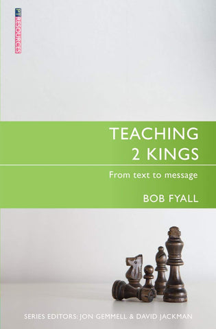 Teaching 2 Kings:  From Text to Message PB