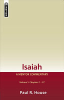 Isaiah Vol 1: A Mentor Commentary HB