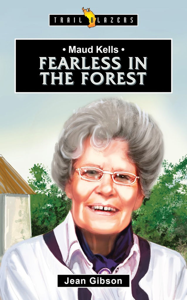 Fearless In The Forest Maud Kells
