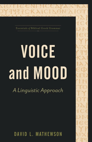 Voice and Mood: A Linguistic Approach PB