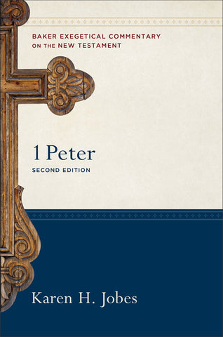1 Peter (Baker Exegetical Commentary on the New Testament) HB