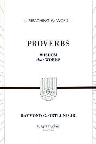 Proverbs: Wisdom That Works HB