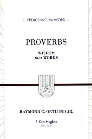 Proverbs: Wisdom That Works HB
