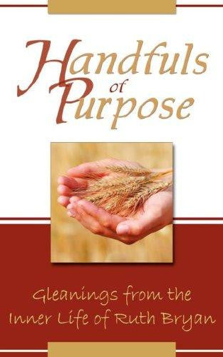 Handfuls of Purpose