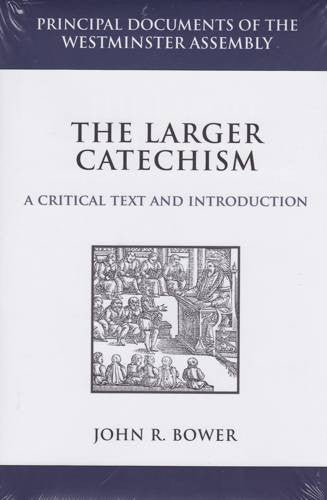 The Larger Catechism HB
