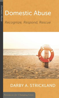 Domestic Abuse:  Recognize, Respond, Rescue PB