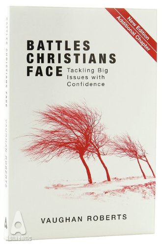 Battles Christians Face: Tackling Big Issues with Confidence PB
