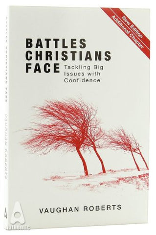 Battles Christians Face:  Tackling Big Issues with Confidence PB