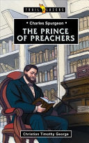 Charles Spurgeon: Prince of Preachers PB