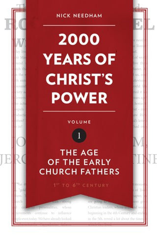 2000 Years of Christ's Power Vol. 1:  The Age of the Early Church Fathers HB