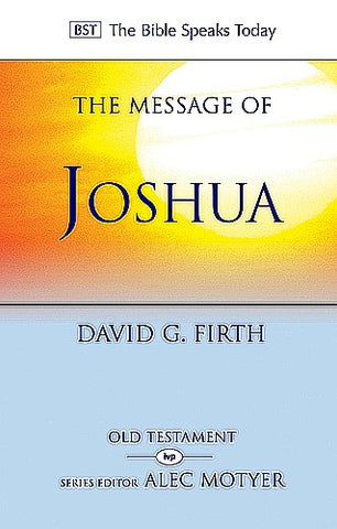 The Message of Joshua:  Promise and People PB