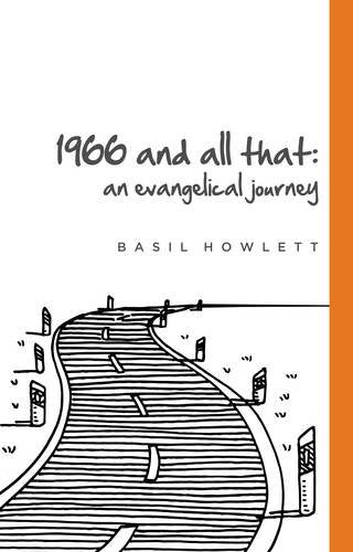 1966 and all that: An Evangelical Journey PB