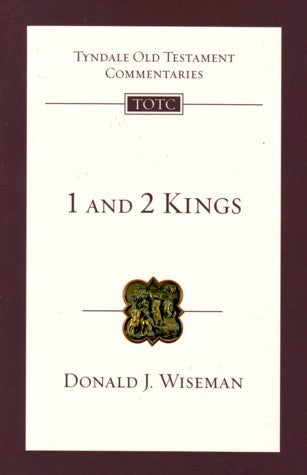 1 and 2 Kings: An Introduction and Survey