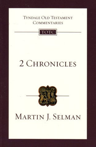 2 Chronicles: An Introduction and Survey