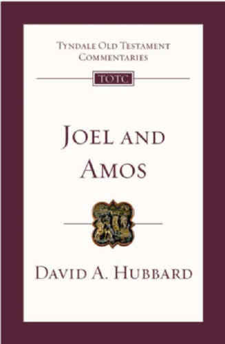 Joel and Amos: An Introduction and Commentary TOTC PB