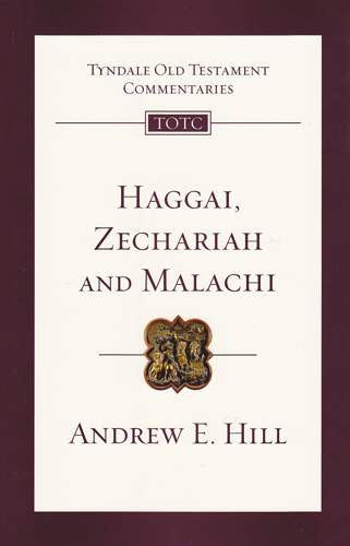 Haggai, Zechariah and Malachi TOTC