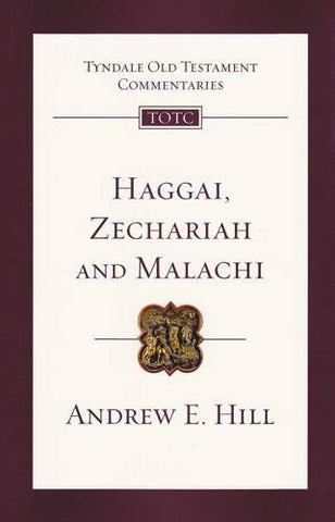 Haggai, Zechariah and Malachi TOTC