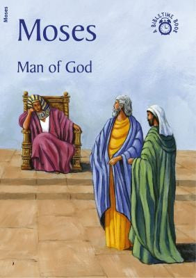 Moses: Man of God