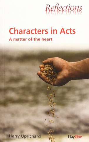 Characters in Acts: A Matter of the Heart PB