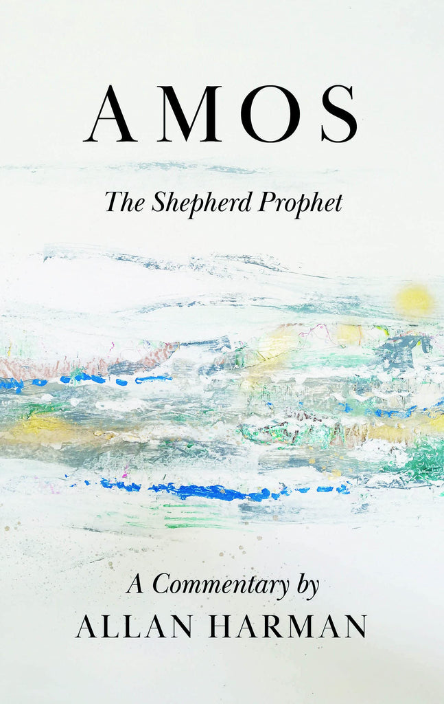 Amos        The Shepherd Prophet