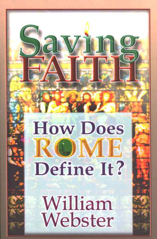 Saving Faith: How Does Rome Define It? PB