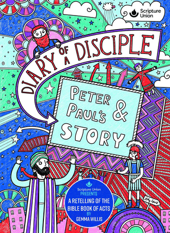 Diary Of A Disciple: Peter & Paul's Story HB