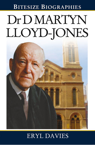 Dr Martyn Lloyd-Jones Bitesize Biography PB