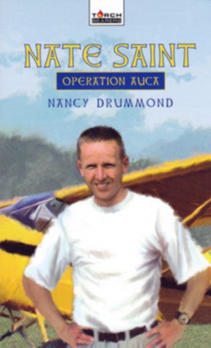 Nate Saint: Operation Auca