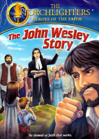 Torchlighters The John Wesley Story DVD