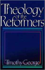 Theology of the Reformers