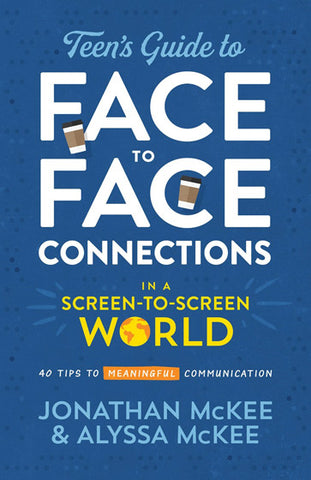 Teens Guide to Face-to-Face Connections PB