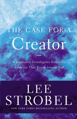 The Case for a Creator: A Journalist Investigates Scientific Evidence That Points Toward God (Case for ... Series) PB