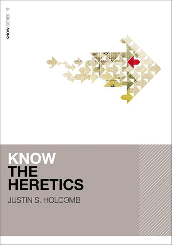 KNOW  THE HERETICS SC PB