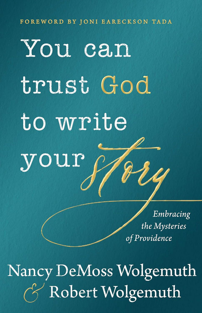 You Can Trust God to Write Your Story HB