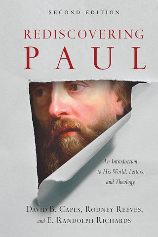 Rediscovering Paul – An Introduction to His World, Letters, and Theology HB