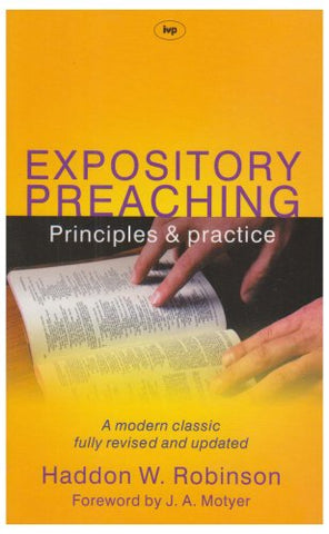 Expository Preaching: principles & practice PB