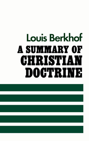 A Summary of Christian Doctrine PB