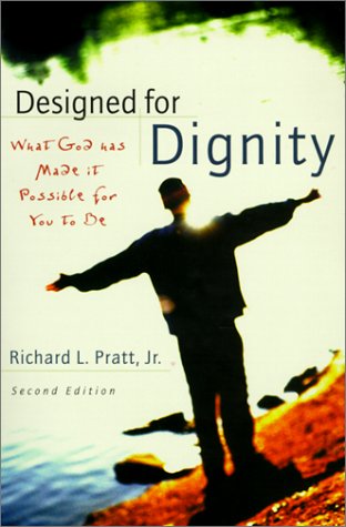 Designed for Dignity: what God has made it possible for you to be PB