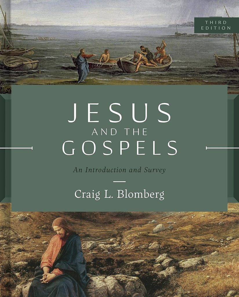 Jesus and the Gospels: An Introduction and Survey 3rd Edition HB