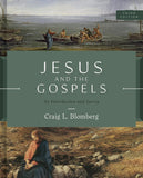 Jesus and the Gospels: An Introduction and Survey 3rd Edition HB