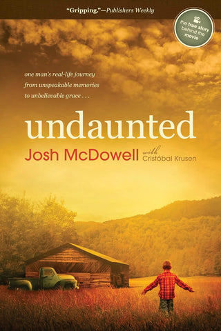 Undaunted From Unspeakable Memories to Unbelievable Grace PB