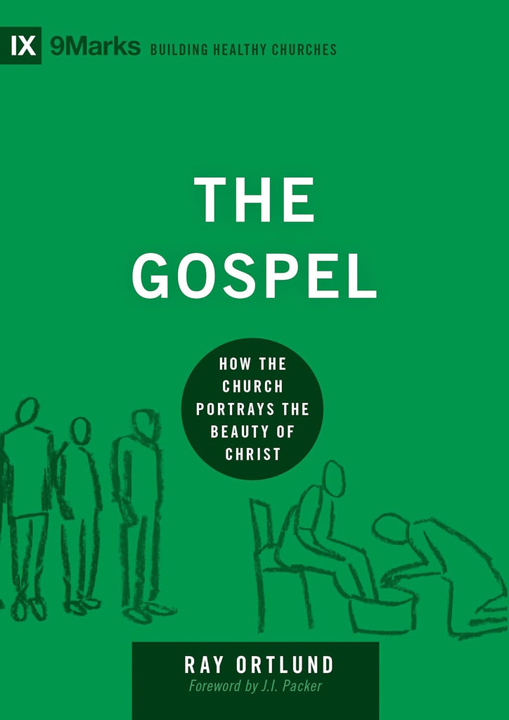 The Gospel: How the Church Portrays the Beauty of Christ HB