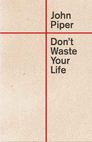 Don't waste Your Life PB