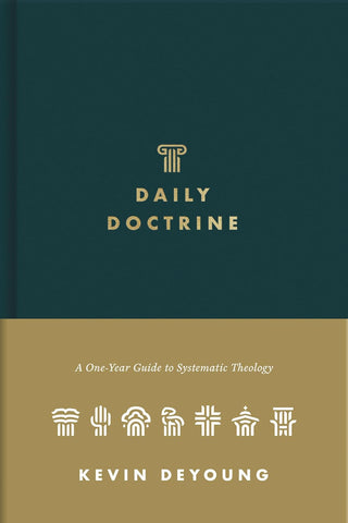 Daily Doctrine: A One-Year Guide to Systematic Theology  HB