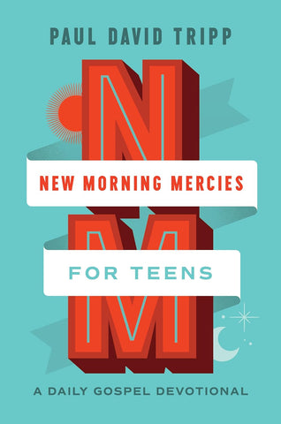 New Morning Mercies for Teens: A Daily Gospel Devotional HB