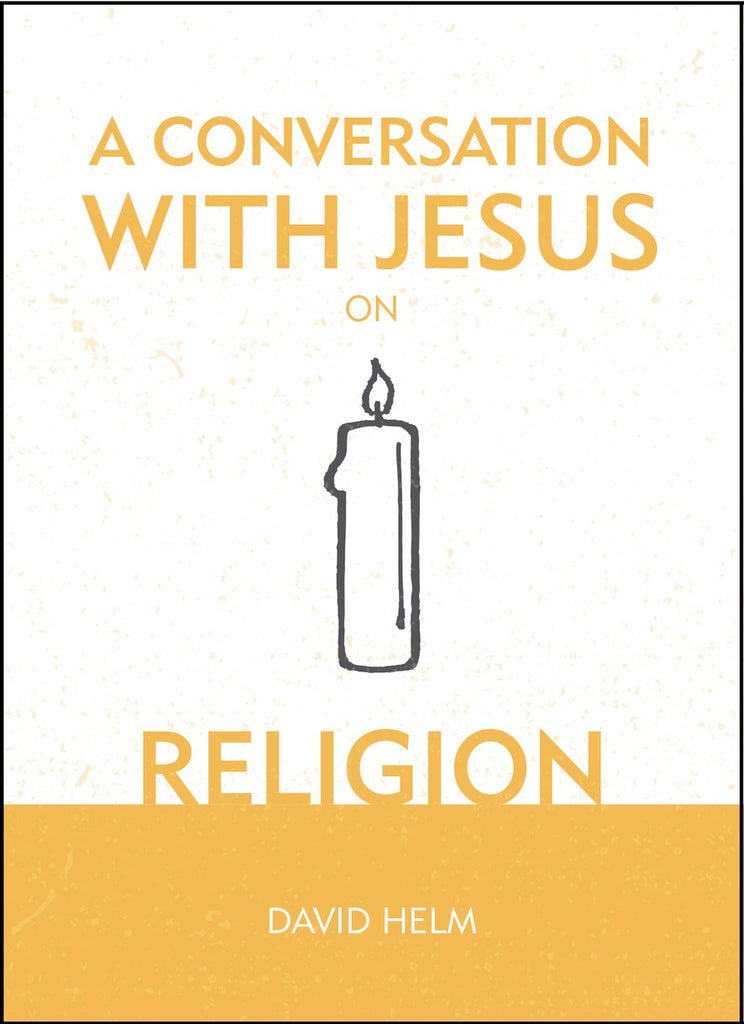 A Conversation With Jesus… on Religion PB