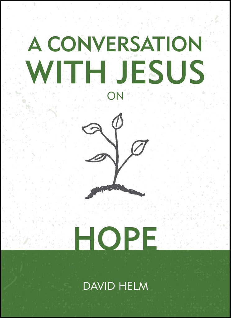 A Conversation With Jesus… on Hope PB