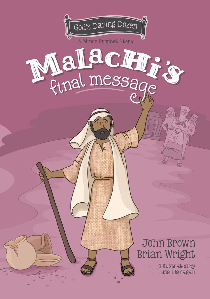 Malachi's  Final Message The Minor Prophets, Book 5 HB