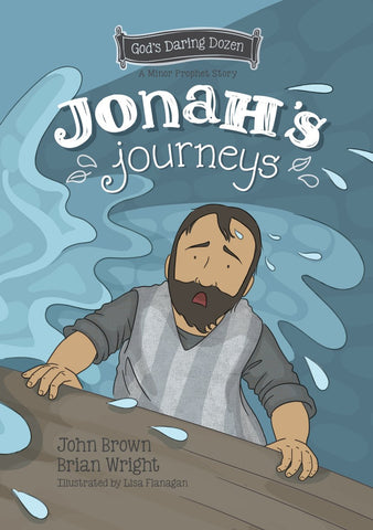 Jonah's  Journeys The Minor Prophets, Book 6 HB