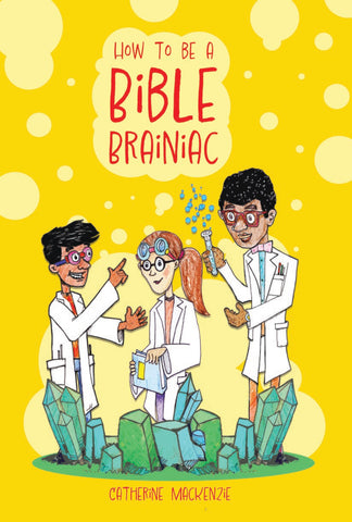 How to Be a Bible Brainiac PB